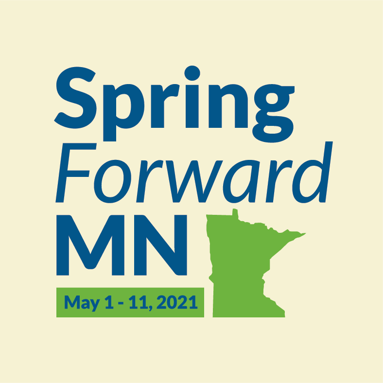 A logo for GiveMN's spring fundraiser, SpringForwardMN. The text reads "Spring Forward MN, May 1-11, 2021" with a green image of the state of Minnesota.